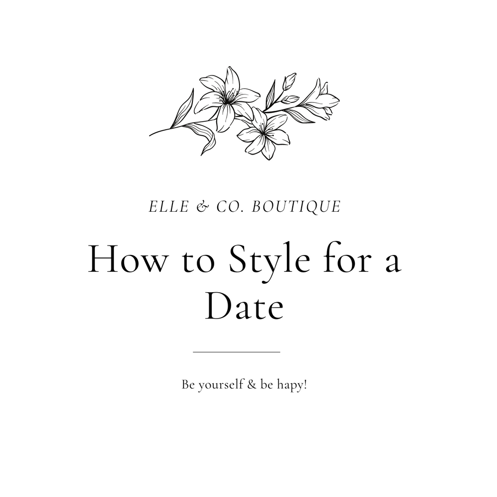 How to Style for a Date