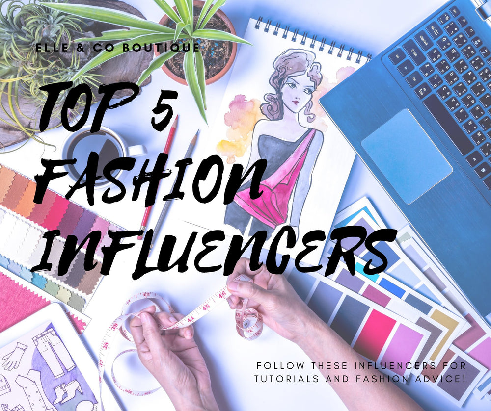 Top 5 Fashion Influencers