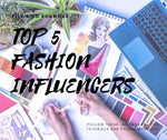 Top 5 Fashion Influencers