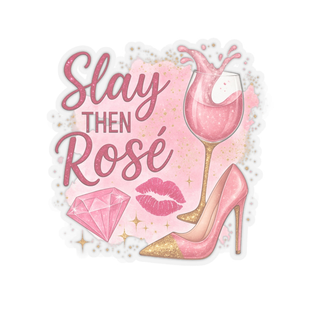 Chic Wine-Themed Kiss-Cut Stickers for Party Lovers, Slay Then Rosé, Glam Decor, Scrapbooking, Gifts for Wine Enthusiasts