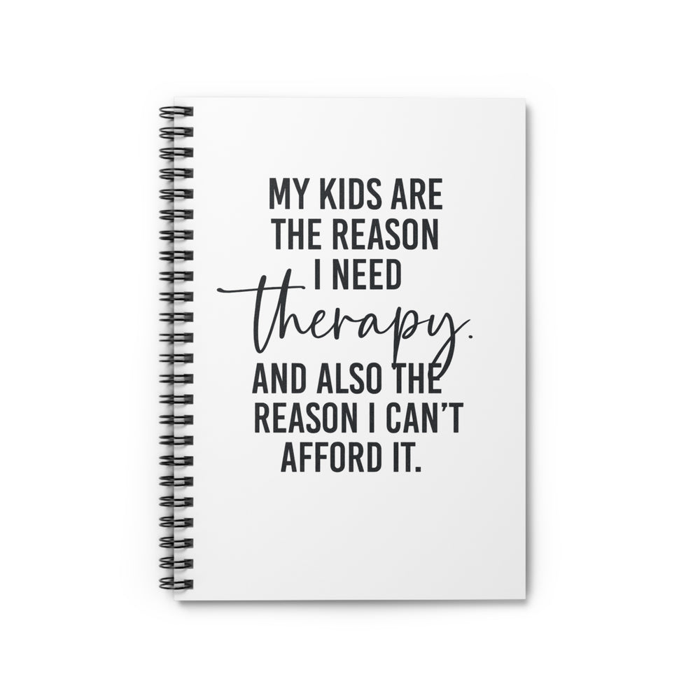 Humorous Therapy Spiral Notebook for Parents, Funny Gift for Moms, Journaling, Note-taking, School, Therapy Journal
