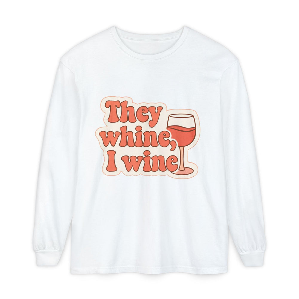 Wine Lovers Long Sleeve T-Shirt, Funny Wine Tee, Gift for Wine Enthusiasts, Fun Gatherings Shirt, Perfect for Parties