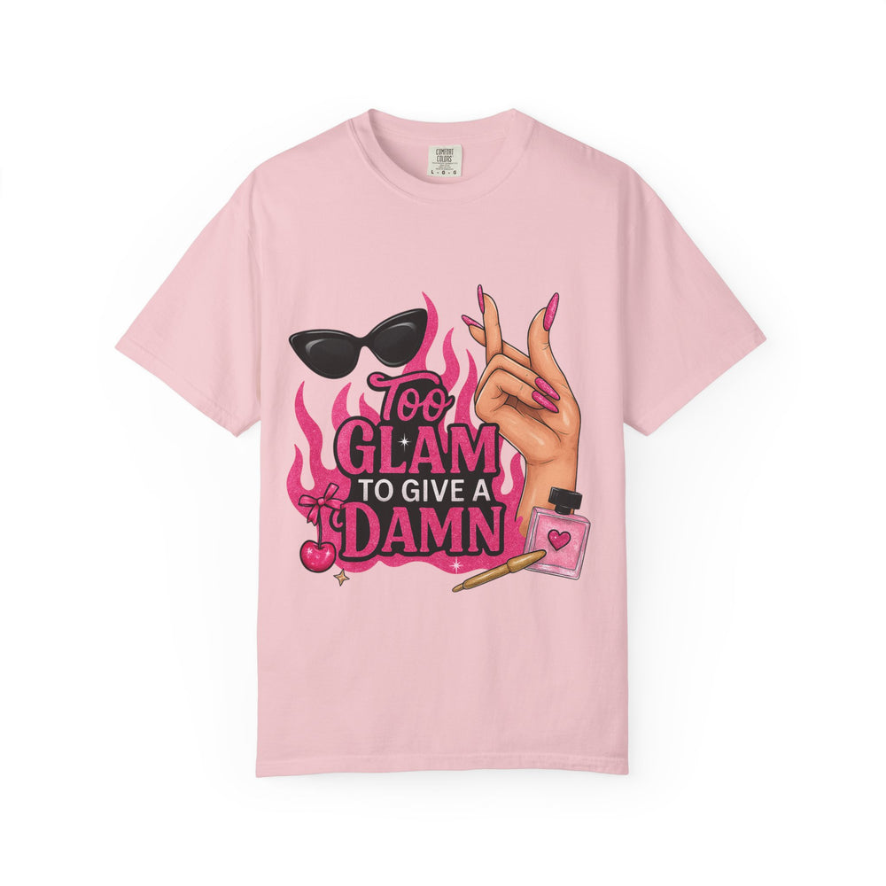 Glamorous Unisex T-Shirt: "Too Glam To Give a Damn" Statement Tee, Fashionable Gift, Trendy Streetwear, Perfect for Parties, Fashion Lovers