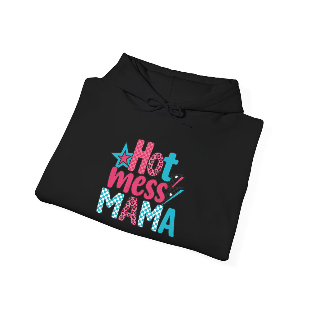 Hot Mess Mama Hoodie, Funny Sweatshirt for Moms, Gift for Mothers Day, Relaxed Casualwear, Cozy Pullover, Everyday Comfort
