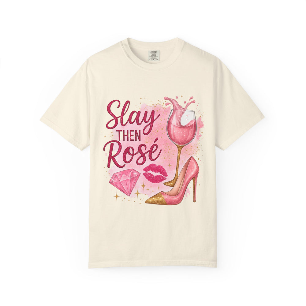 Chic Wine Lover T-Shirt, Slay Then Rosé Graphic Tee, Gift for Her, Birthday, Girls Night Out, Wine Party Apparel