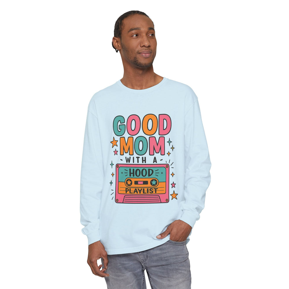 Good Mom Hoodie Playlist Long Sleeve T-Shirt, Unisex Gift for Moms, Casual Wear, Music Lovers, Birthday Gift, Mother's Day