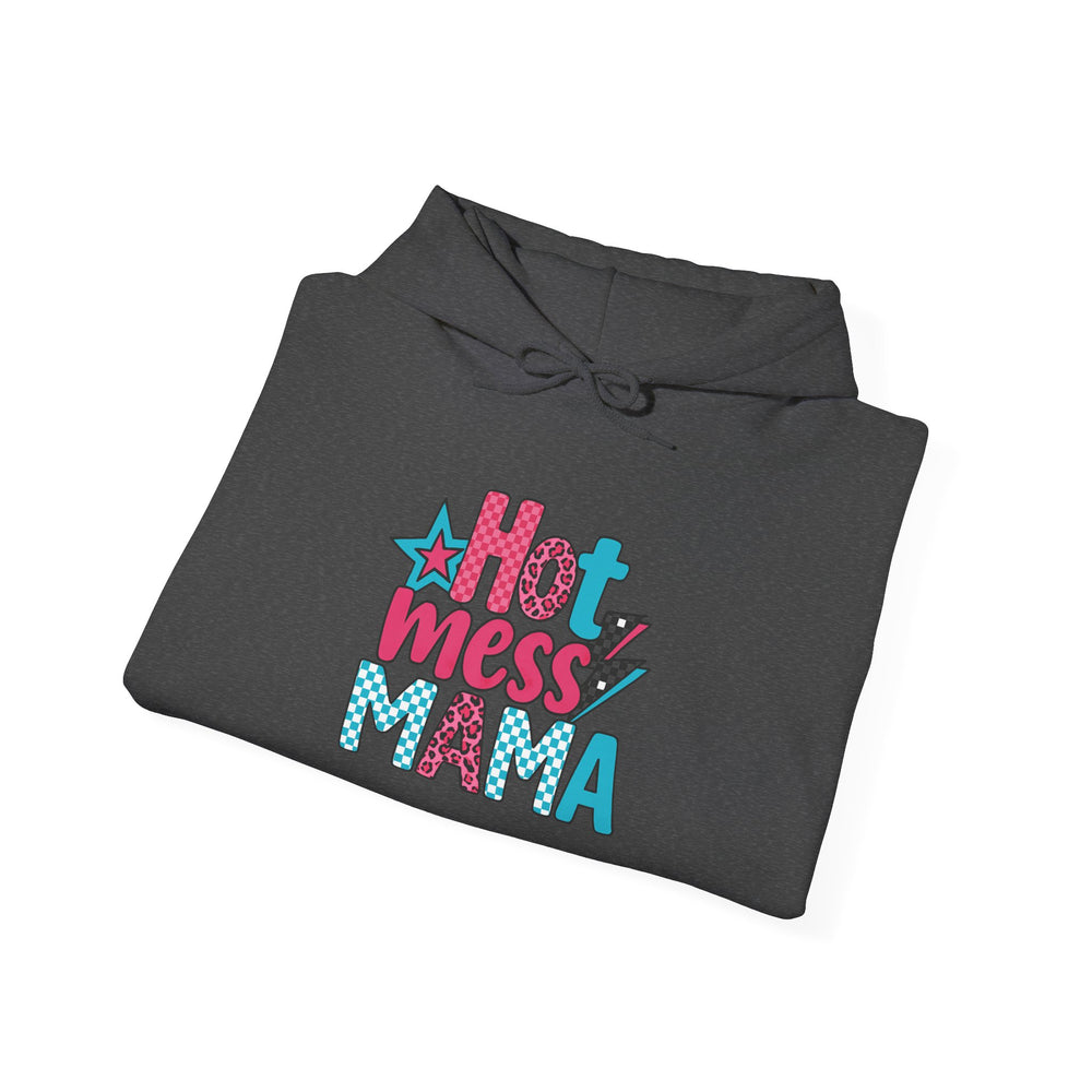 Hot Mess Mama Hoodie, Funny Sweatshirt for Moms, Gift for Mothers Day, Relaxed Casualwear, Cozy Pullover, Everyday Comfort