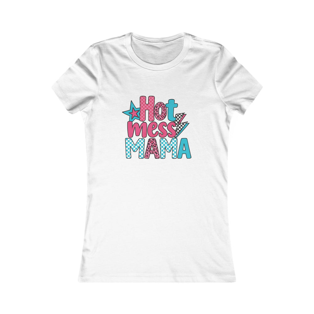 Hot Mess Mama Tee | Fun Graphic Shirt for Moms, Gift for Mother's Day, Casual Wear, Everyday Humor, Trendy Women's T-Shirt
