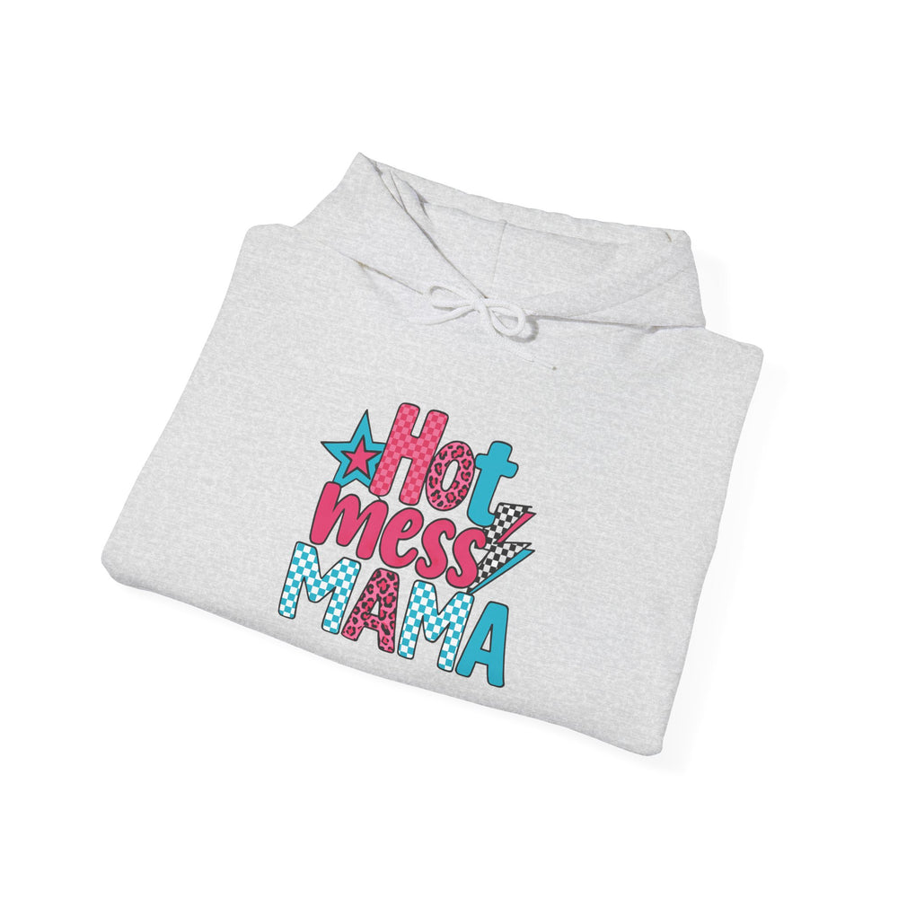 Hot Mess Mama Hoodie, Funny Sweatshirt for Moms, Gift for Mothers Day, Relaxed Casualwear, Cozy Pullover, Everyday Comfort
