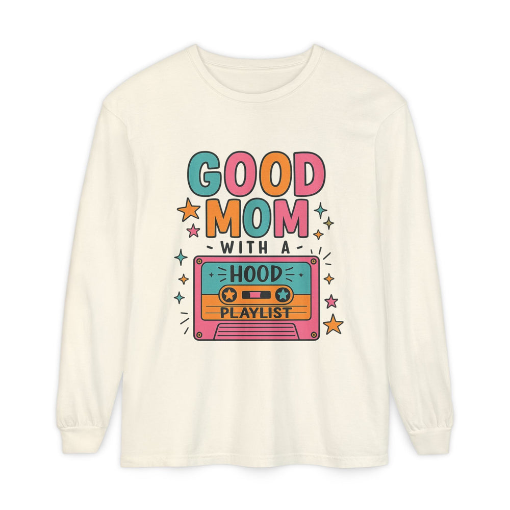 Good Mom Hoodie Playlist Long Sleeve T-Shirt, Unisex Gift for Moms, Casual Wear, Music Lovers, Birthday Gift, Mother's Day