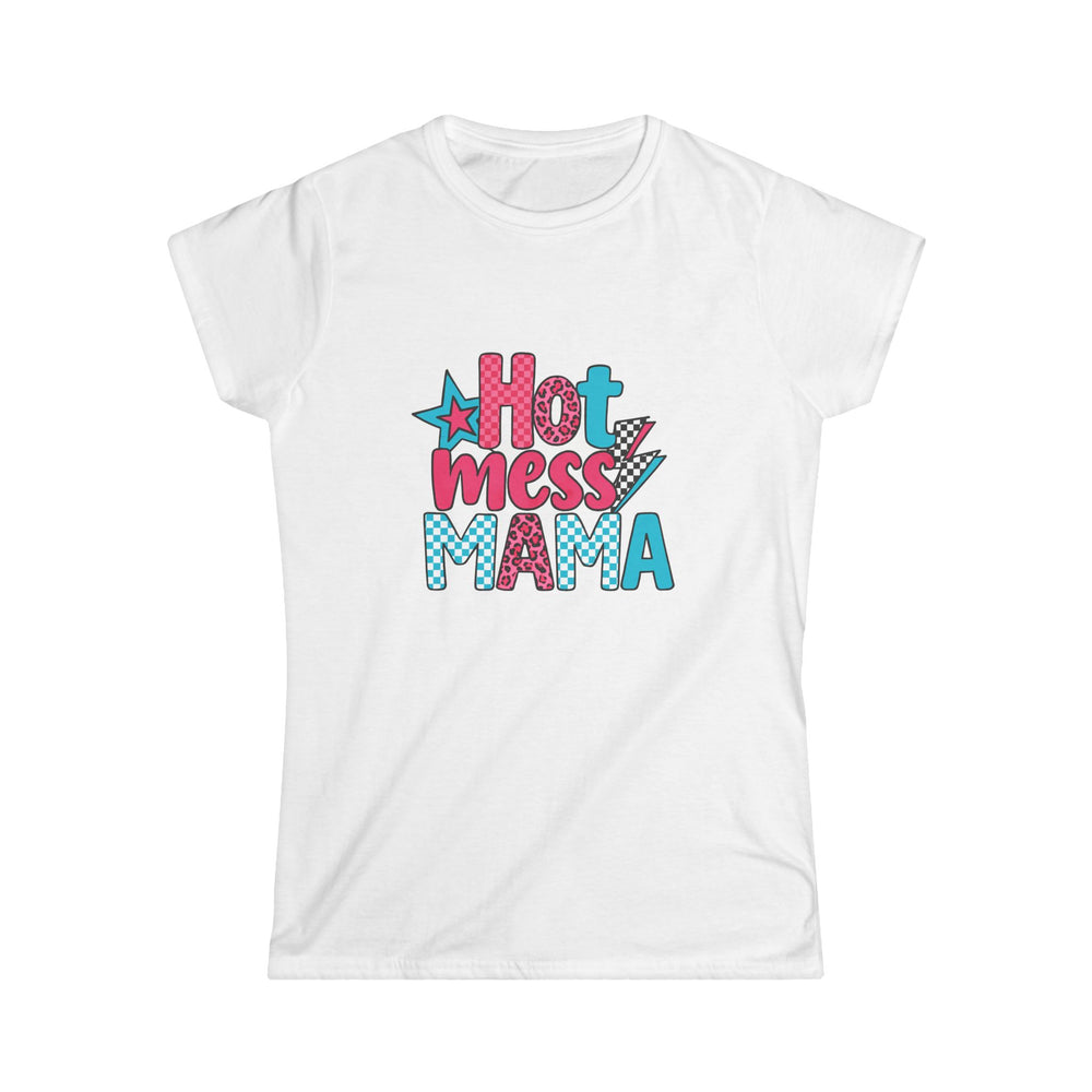 Hot Mess Mama Women's Tee, Funny Mom Shirt, Softstyle Graphic Tee, Casual Wear, Gift for Moms, Mother's Day Tee