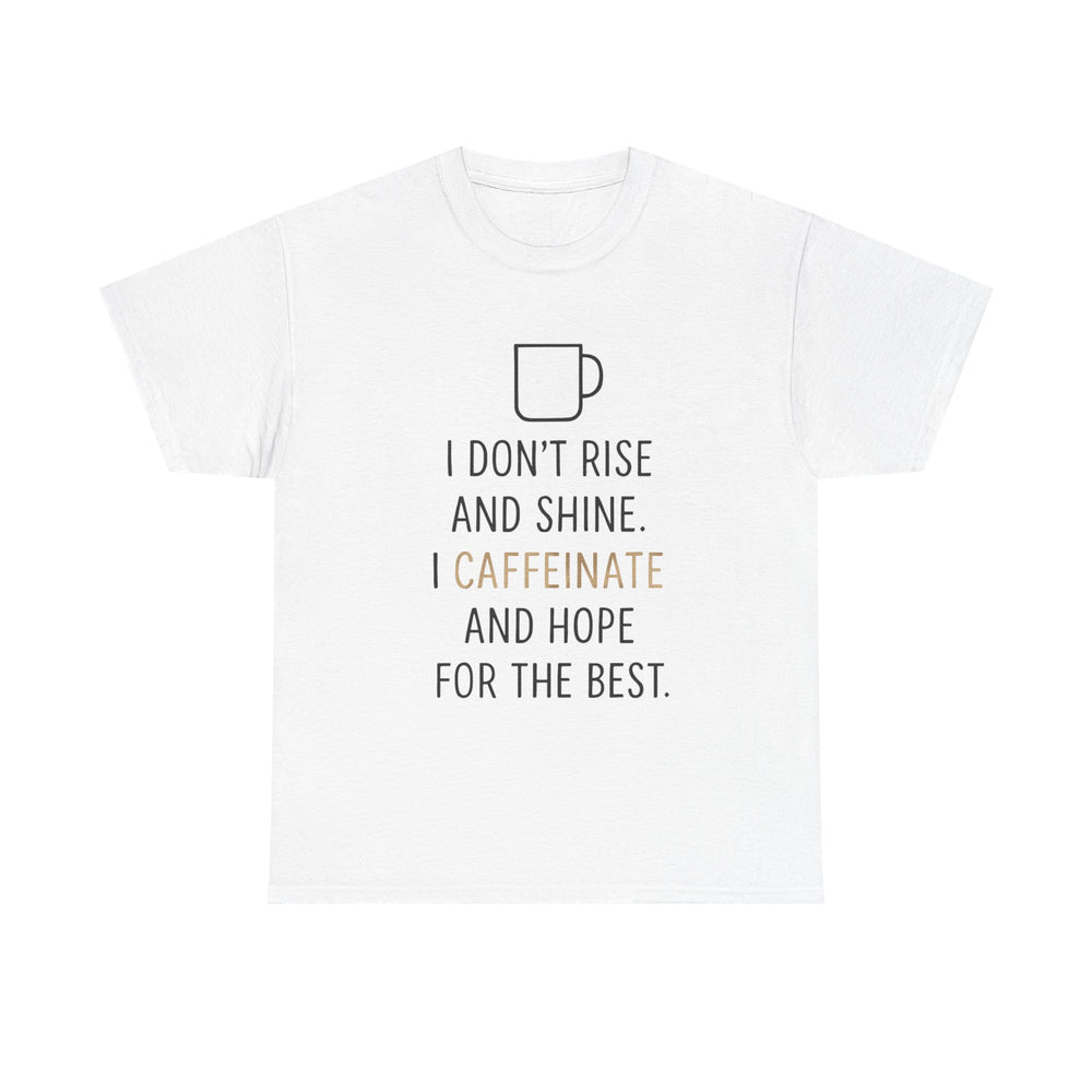 Caffeine & Hope Tee, Unisex Cotton Shirt for Coffee Lovers, Gift for Friends, Inspirational Tee, Casual Wear, Funny Quote Shirt