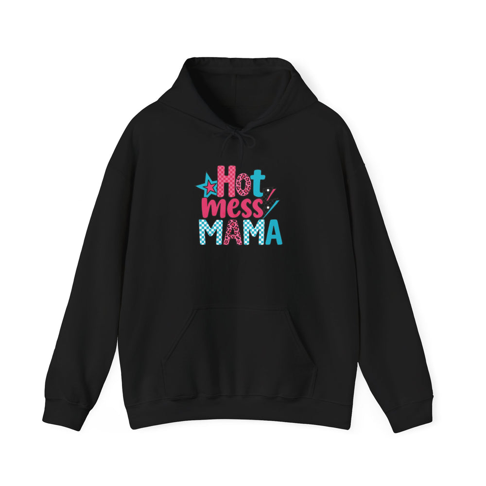Hot Mess Mama Hoodie, Funny Sweatshirt for Moms, Gift for Mothers Day, Relaxed Casualwear, Cozy Pullover, Everyday Comfort