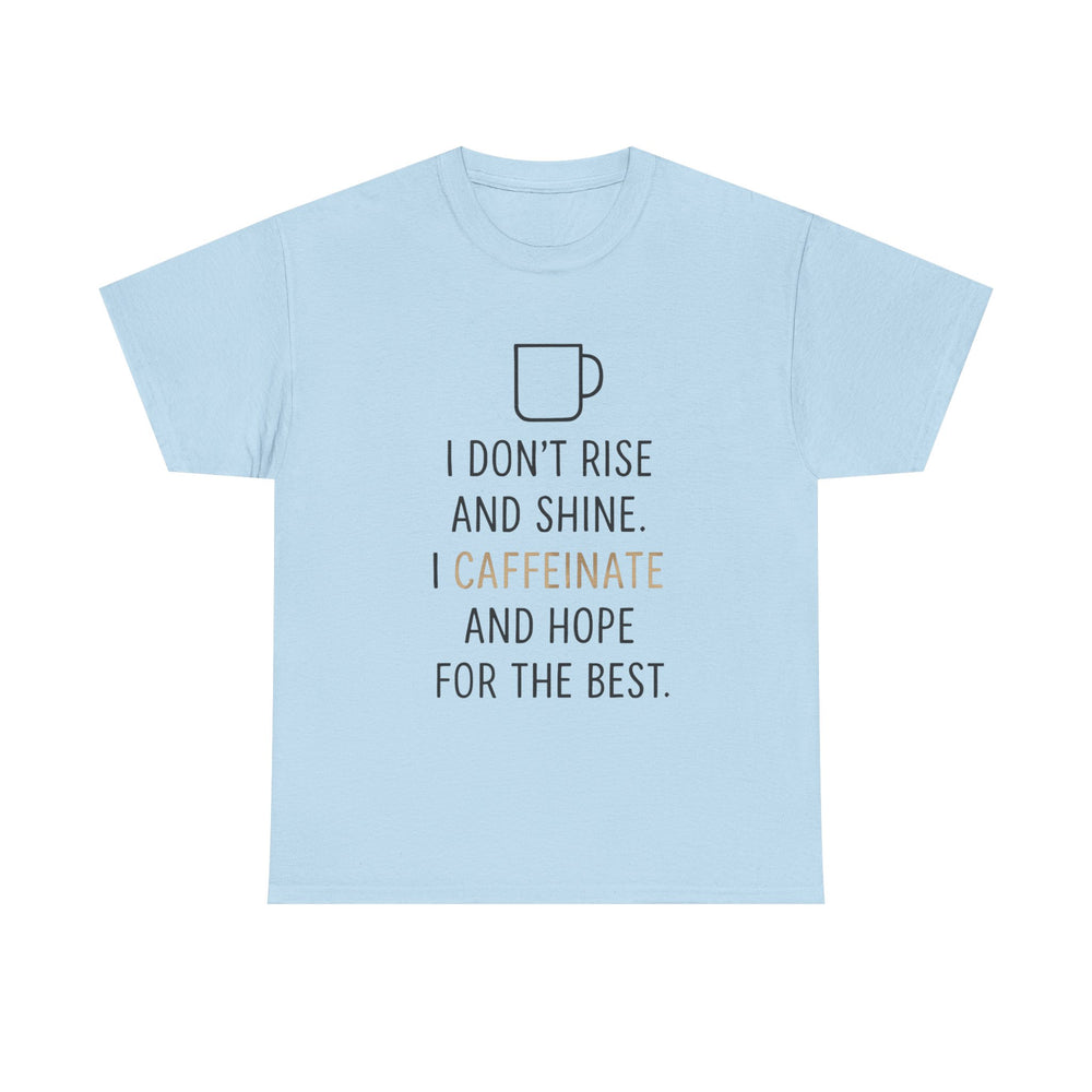 Caffeine & Hope Tee, Unisex Cotton Shirt for Coffee Lovers, Gift for Friends, Inspirational Tee, Casual Wear, Funny Quote Shirt